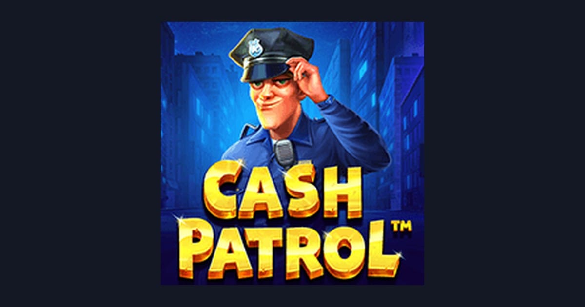 Cash Patrol: Game Slot Online Terbaru dengan Tips Main Harian Efektif
